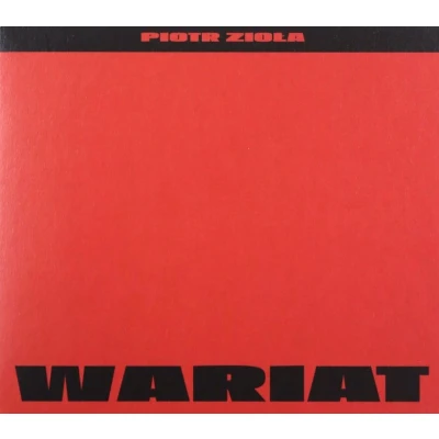Afbeelding van Piotr Zioła: Wariat [CD]