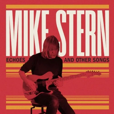 Afbeelding van Mike Stern Feat. Christian Mcbride Echoes And Other Songs