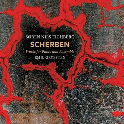 Afbeelding van Soren Nils Eichberg Scherben Works For Piano And Ensemble (CD)