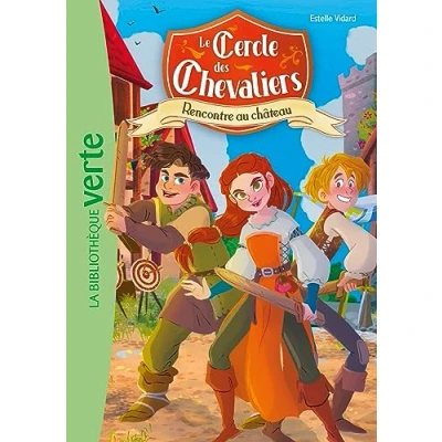Afbeelding van Le cercle des chevaliers,01:rencontre au chateau