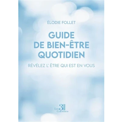 Image de Guide de bien être quotidien Révélez l&#039;être qui est en vous