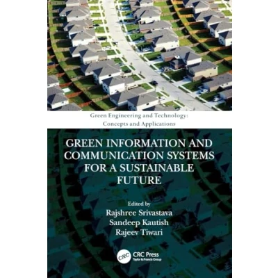 Afbeelding van Green Engineering and Technology Information Communication Systems for a Sustainable Future