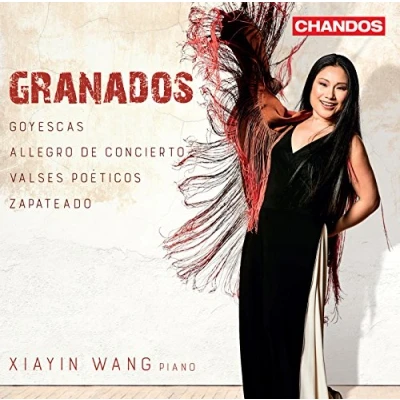 Afbeelding van Xiayin Wang Granados: Piano Works, Goyescas etc. (CD)
