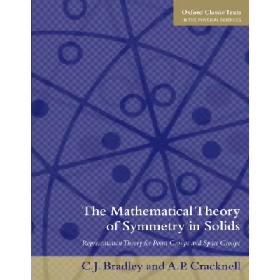 Afbeelding van The Mathematical Theory of Symmetry in Solids