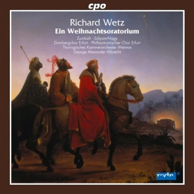 Afbeelding van Richard Wetz: Ein Weihnachtsoratorium