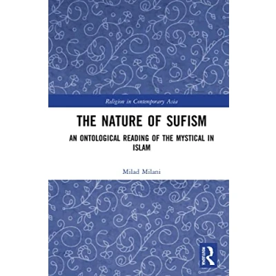 Afbeelding van Routledge Religion in Contemporary Asia Series The Nature of Sufism