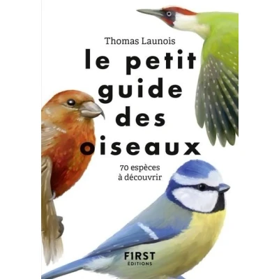 Image de Le Petit guide des oiseaux 70 espèces à découvrir