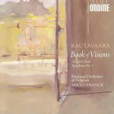 Afbeelding van National Orchestra Of Belgium Rautavaara: Book Visions, Adagio Celest (Super Audio CD)