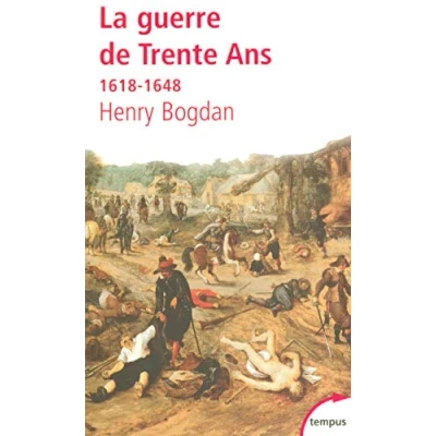 Afbeelding van LA GUERRE DE TRENTE ANS 1618 1648