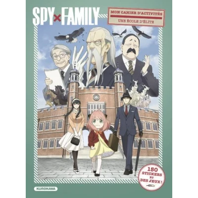 Image de Mon cahier d&#039;activités Spy x Family Une école d&#039;élite