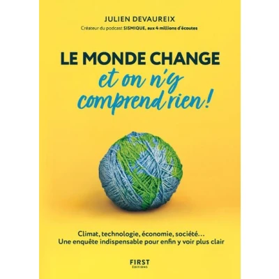 Image de Le monde change et on n&#039;y comprend rien!