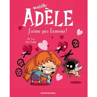 Afbeelding van Mortelle Adele 4/J&#039;aime pas l&#039;amour!