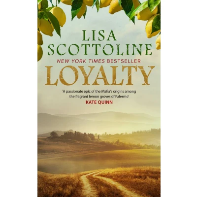 Afbeelding van Loyalty : 2023 bestseller, an action packed epic of love and justice during the rise Mafia in Sicily.