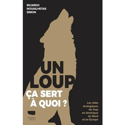 Afbeelding van UN LOUP CA SERT A QUOI