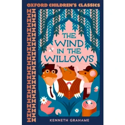 Afbeelding van Oxford Children&#039;s Classics: the Wind in Willows