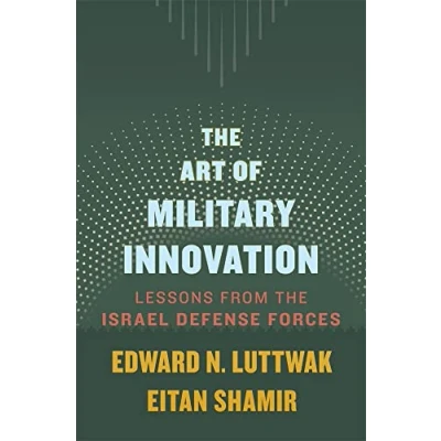 Afbeelding van The Art of Military Innovation