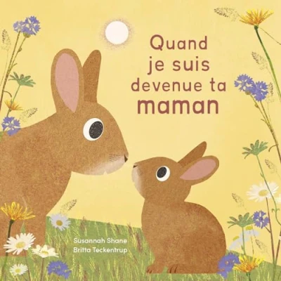 Afbeelding van QUAND JE SUIS DEVENUE TA MAMAN