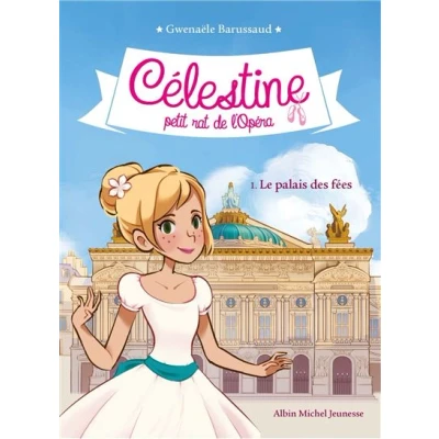 Image de Celestine t1 le palais des fees