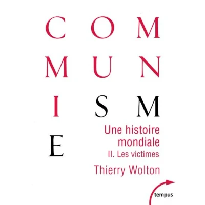 Image de Une histoire mondiale du communisme tome 2 les victimes