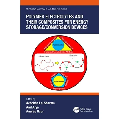 Afbeelding van Emerging Materials and Technologies Polymer Electrolytes their Composites for Energy Storage/Conversion Devices