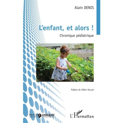 Image de L’enfant, et alors !