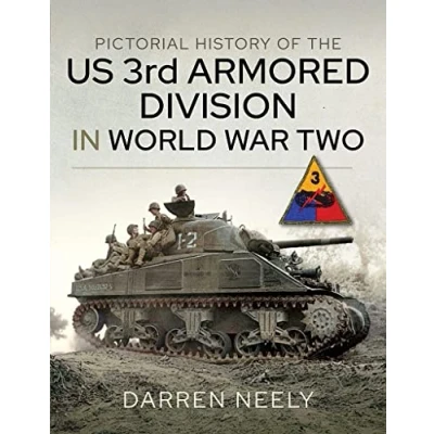 Afbeelding van Pictorial History of the US 3rd Armored Division in World War Two