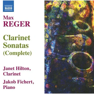 Afbeelding van Janet Hilton &amp; Jacob Fichert Reger: Complete Clarinet Sonatas (CD)