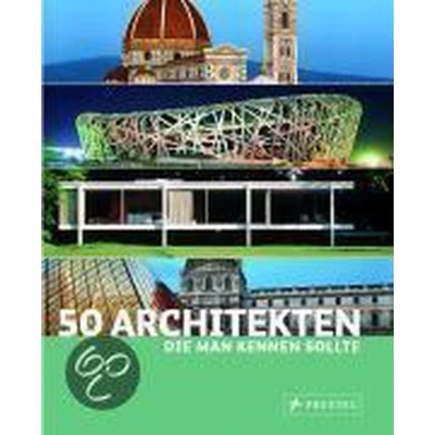 Afbeelding van 50 Architekten, die man kennen sollte