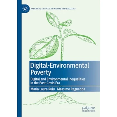 Afbeelding van Palgrave Studies in Digital Inequalities Environmental Poverty