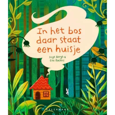 Afbeelding van Liedjesboek 4 In het bos, daar staat een huisje