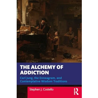 Afbeelding van The Alchemy of Addiction