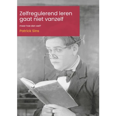 Afbeelding van Zelfregulerend leren gaat niet vanzelf
