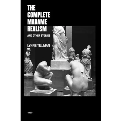 Afbeelding van The Complete Madame Realism and Other Stories