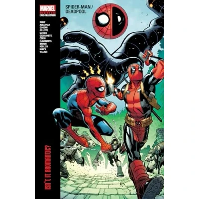 Afbeelding van Spider Man/Deadpool Modern Era Epic Collection: Isn&#039;t It Bromantic