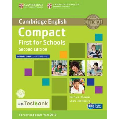 Afbeelding van Compact First for Schools Student&#039;s Book without Answers with CD ROM Testbank