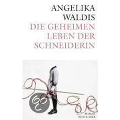 Afbeelding van Die geheimen Leben der Schneiderin