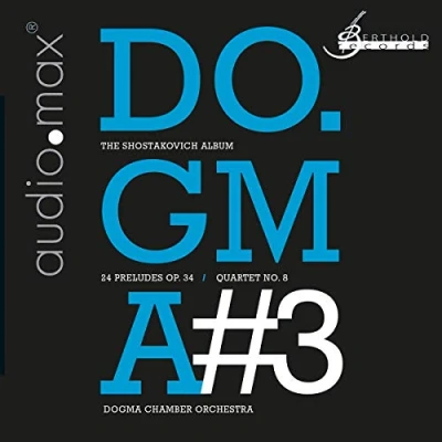Afbeelding van Dogma Chamber Orchestra Schostakowitsch: 24 Praludien 3 (Super Audio CD)