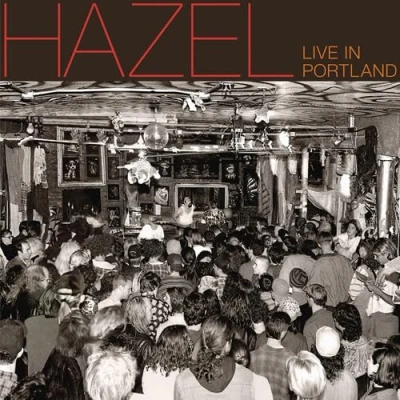 Afbeelding van Hazel Live In Portland (CD)