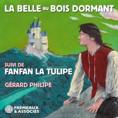 Afbeelding van Gérard Philipe La Belle Au Bois Dormant, Suivi De Fanfan Tulipe (CD)