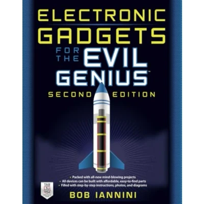 Afbeelding van Electronic Gadgets For The Evil Genius