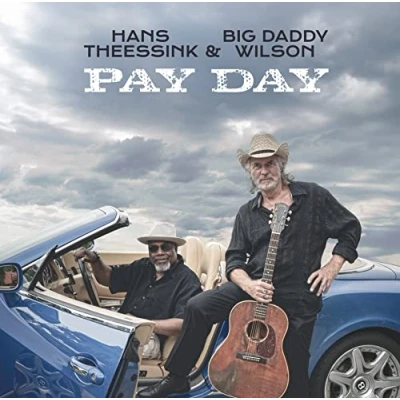 Afbeelding van Hans Theessink &amp; Big Daddy Wilson Payday (CD)