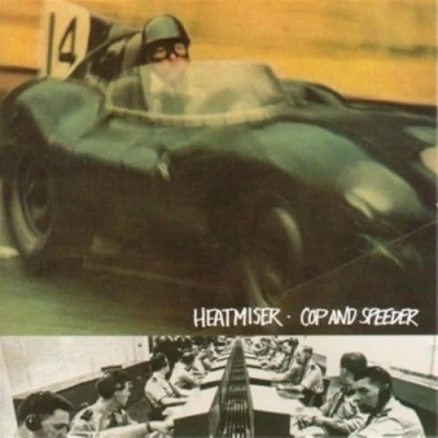 Afbeelding van Heatmiser Cop And Speeder (CD)