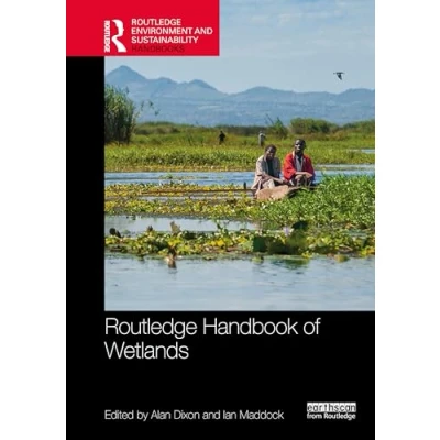 Afbeelding van Routledge Environment and Sustainability Handbooks Handbook of Wetlands