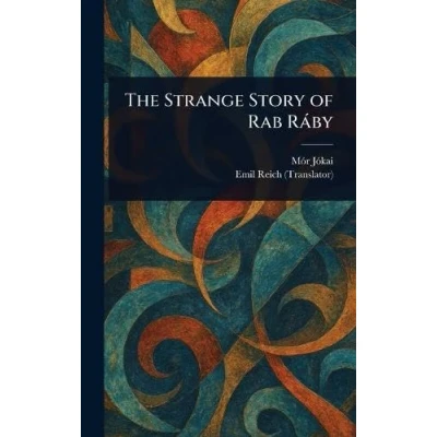Afbeelding van The Strange Story of Rab Ráby