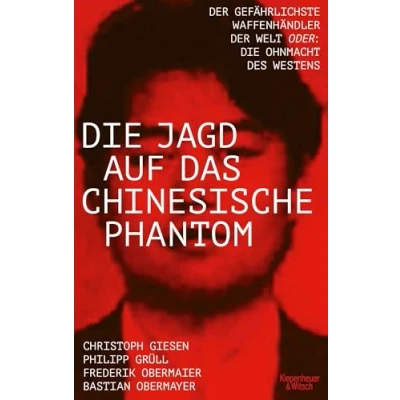 Afbeelding van Die Jagd auf das chinesische Phantom