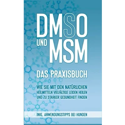Afbeelding van DMSO und MSM Das Praxisbuch