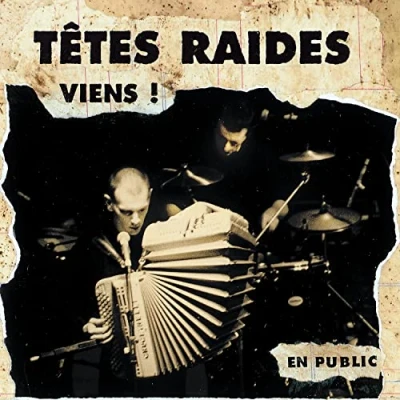 Afbeelding van Têtes Raides Viens (CD)