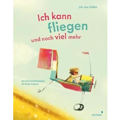 Afbeelding van Ich kann fliegen und noch viel mehr