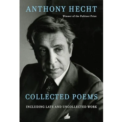Afbeelding van Collected Poems of Anthony Hecht