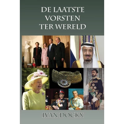 Afbeelding van De laatste vorsten ter wereld